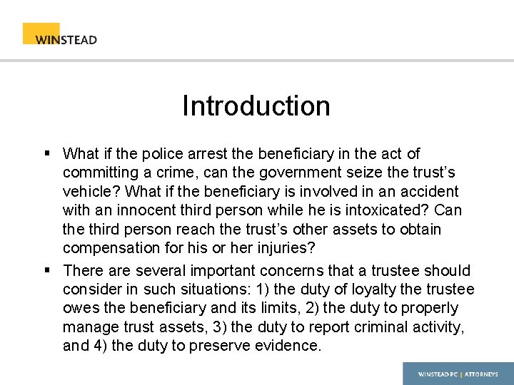 Introduction § What if the police arrest the beneficiary in the act of committing