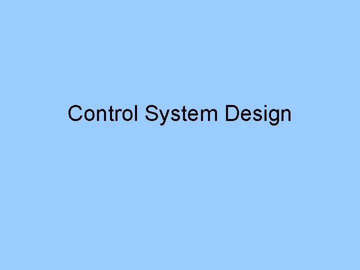Control System Design 