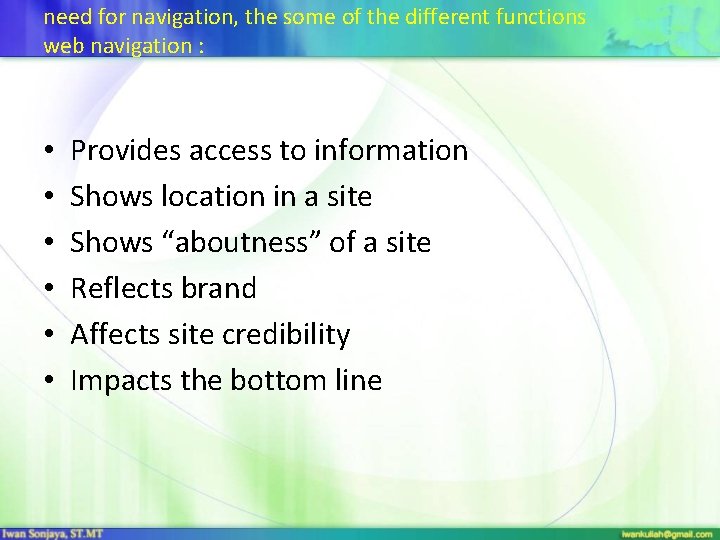 need for navigation, the some of the different functions web navigation : • •