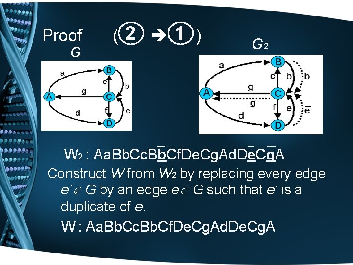 Proof G (2 1 ) G 2 W 2 : Aa. Bb. Cc. Bb.