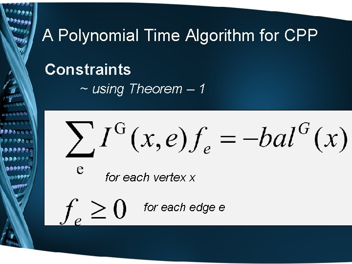 A Polynomial Time Algorithm for CPP Constraints ~ using Theorem – 1 for each