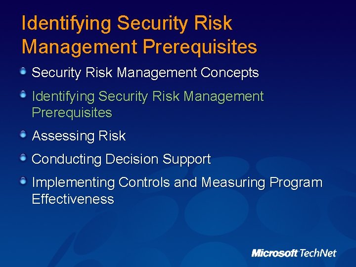 Identifying Security Risk Management Prerequisites Security Risk Management Concepts Identifying Security Risk Management Prerequisites
