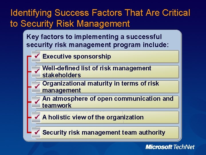 Identifying Success Factors That Are Critical to Security Risk Management Key factors to implementing