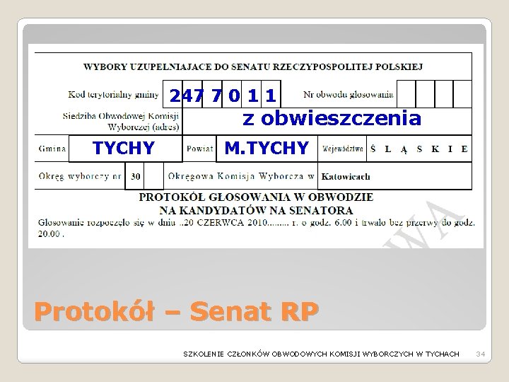 247 7 0 1 1 z obwieszczenia TYCHY M. TYCHY Protokół – Senat RP