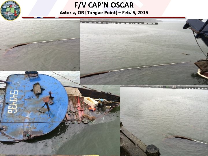 F/V CAP’N OSCAR Astoria, OR (Tongue Point) – Feb. 5, 2015 