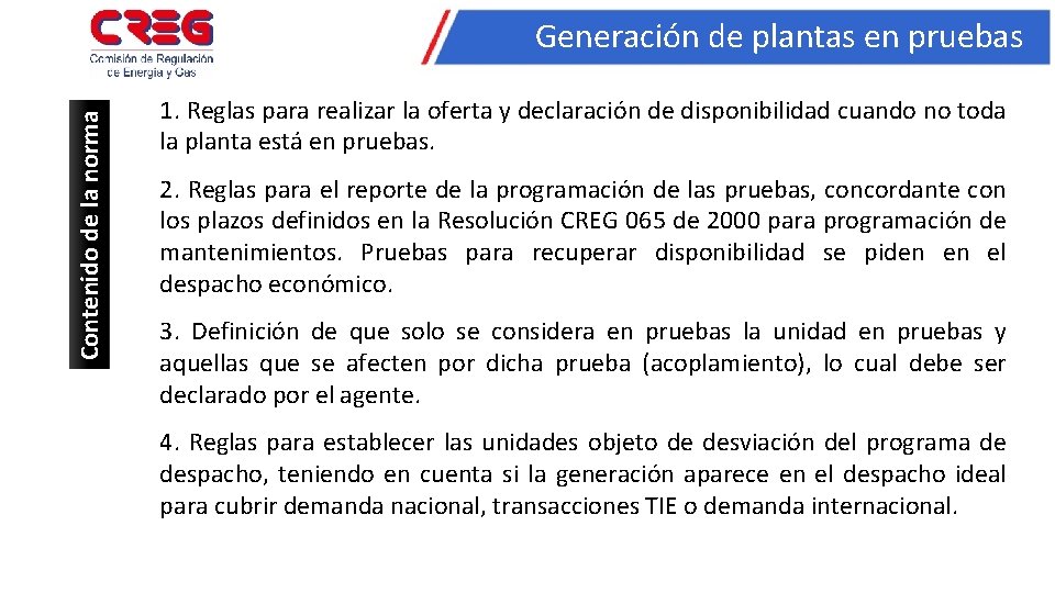 Contenido de la norma Generación de plantas en pruebas 1. Reglas para realizar la