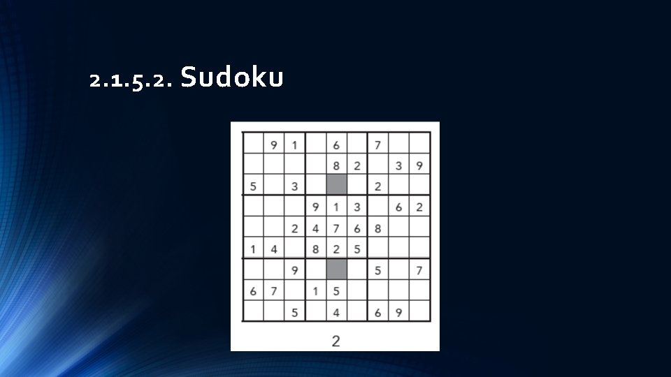 2. 1. 5. 2. Sudoku 