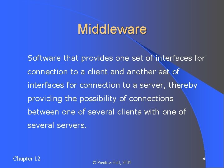 Chapter 12 Modern System Architectures ObjectOriented Systems Analysis