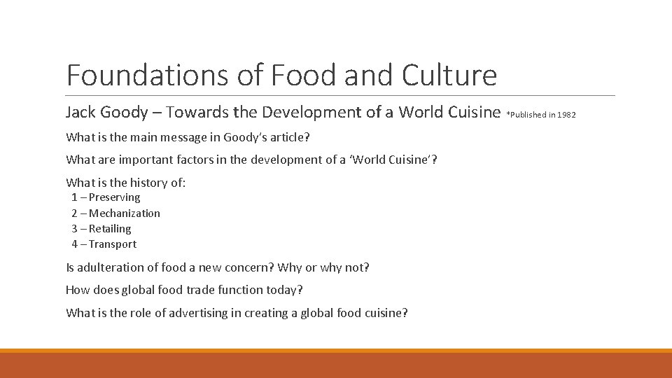 Foundations of Food and Culture Jack Goody – Towards the Development of a World