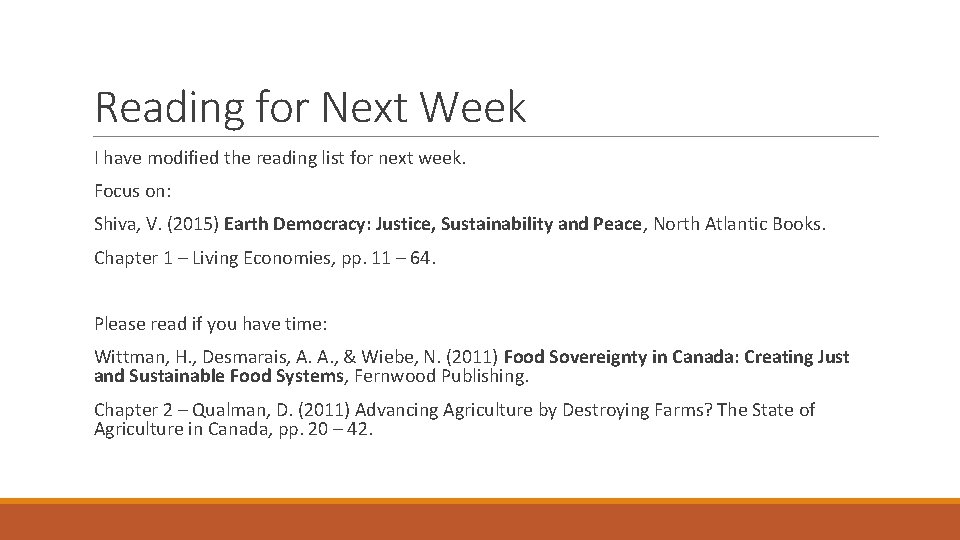 Reading for Next Week I have modified the reading list for next week. Focus