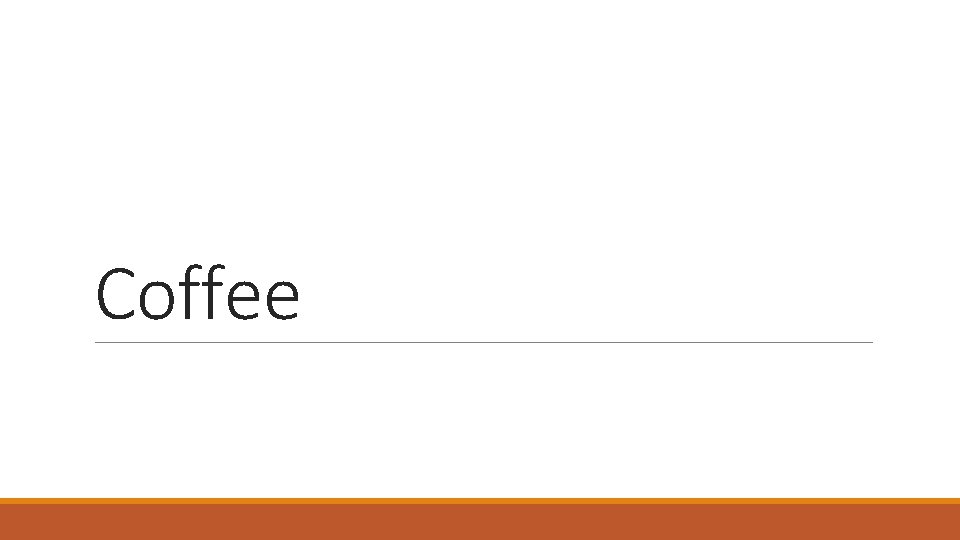 Coffee 