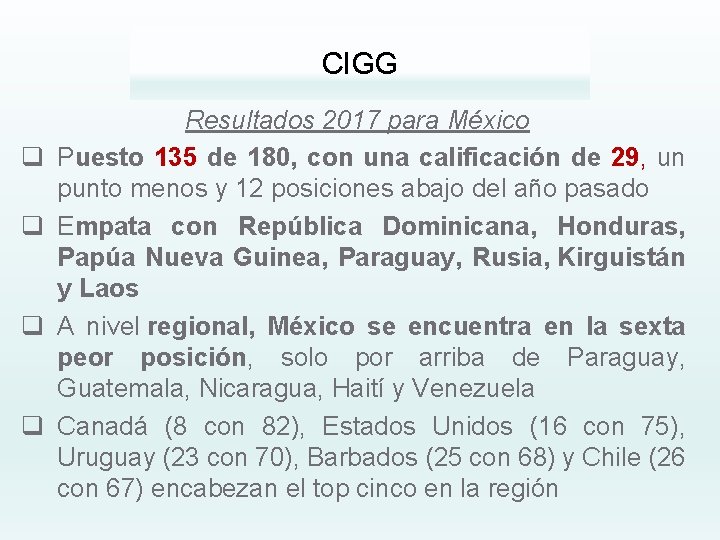 CIGG q q Resultados 2017 para México Puesto 135 de 180, con una calificación