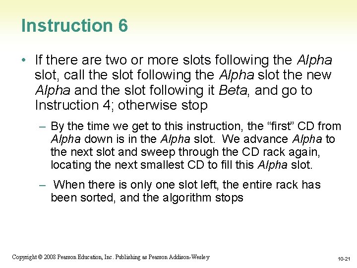 Instruction 6 • If there are two or more slots following the Alpha slot, Instruction 6 • If there are two or more slots following the Alpha slot,