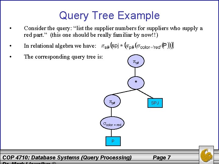 Query Tree Example • Consider the query: “list the supplier numbers for suppliers who Query Tree Example • Consider the query: “list the supplier numbers for suppliers who