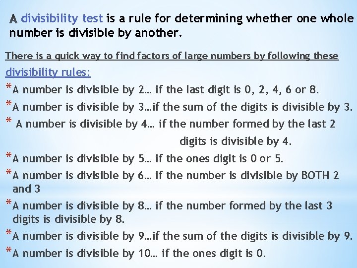 divisibility test is a rule for determining whether one whole number is divisible by divisibility test is a rule for determining whether one whole number is divisible by