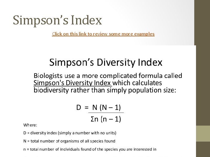 Simpson’s Index Click on this link to review some more examples  Simpson’s Index Click on this link to review some more examples