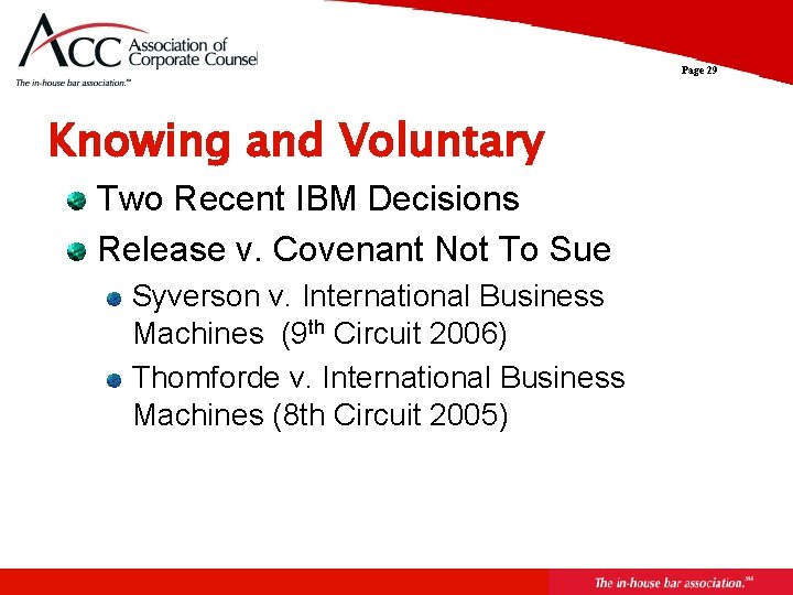 Page 29 Knowing and Voluntary Two Recent IBM Decisions Release v. Covenant Not To