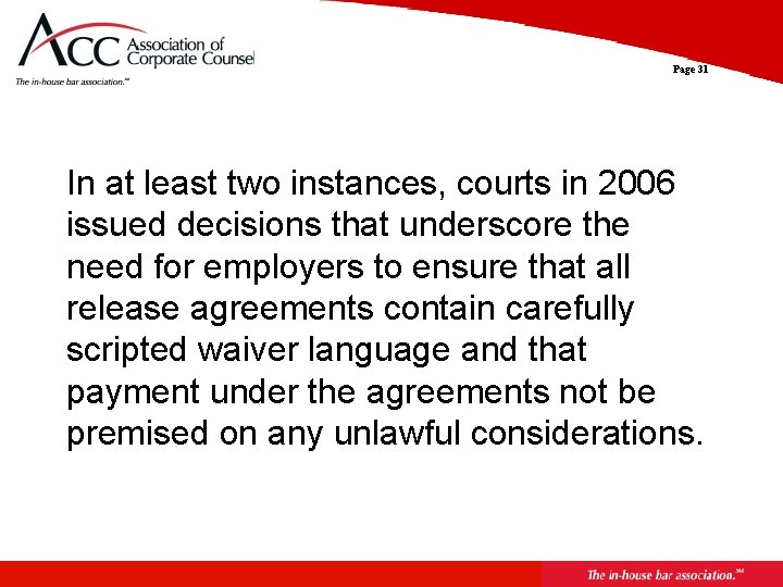 Page 31 In at least two instances, courts in 2006 issued decisions that underscore