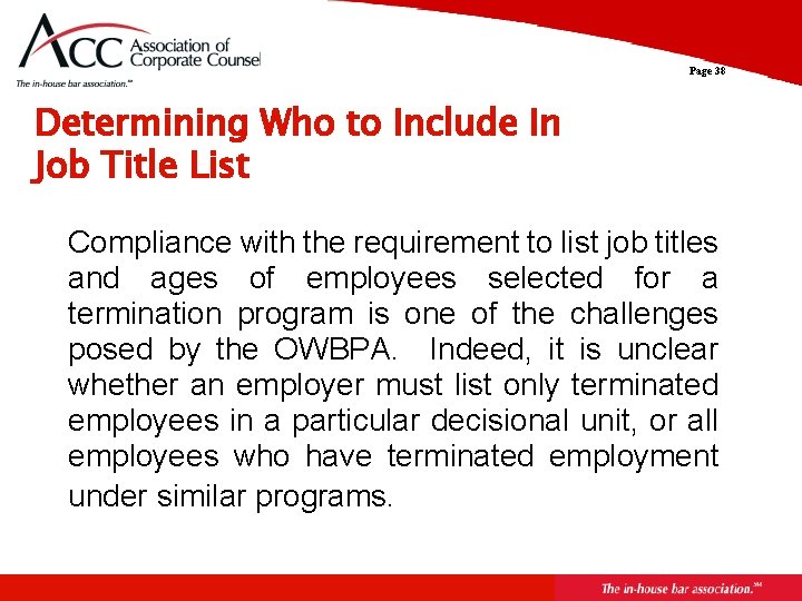 Page 38 Determining Who to Include In Job Title List Compliance with the requirement