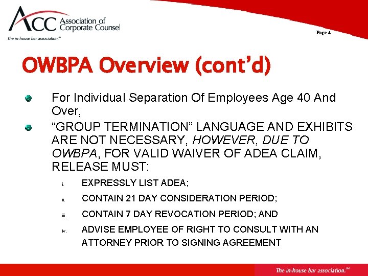 Page 4 OWBPA Overview (cont’d) For Individual Separation Of Employees Age 40 And Over,