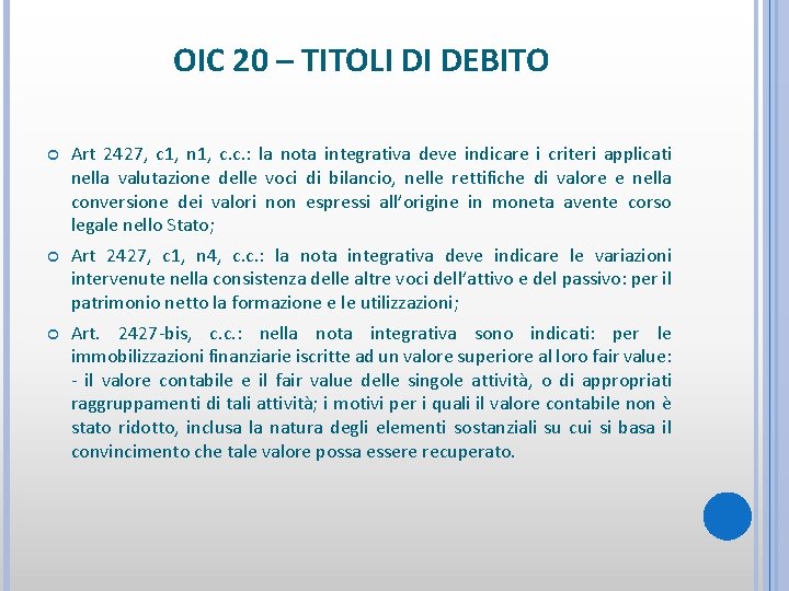 OIC 20 – TITOLI DI DEBITO Art 2427, c 1, n 1, c. c.