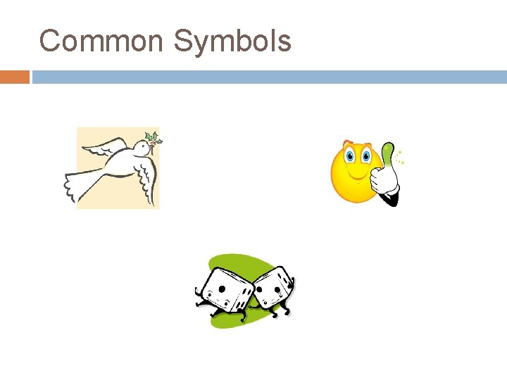 Common Symbols Common Symbols