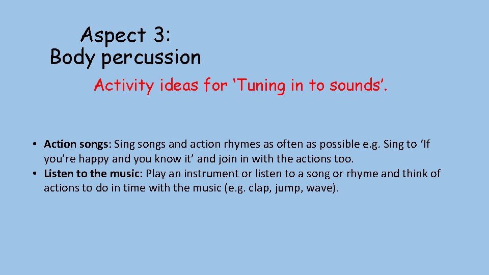 Phonics Phase One Aspect 3 Body percussion Aspect