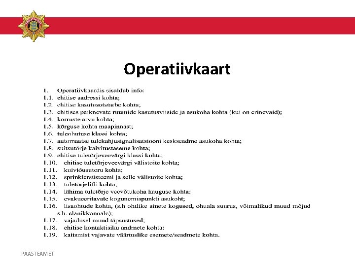 Operatiivkaart PÄÄSTEAMET 