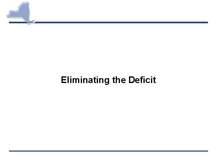 Eliminating the Deficit 