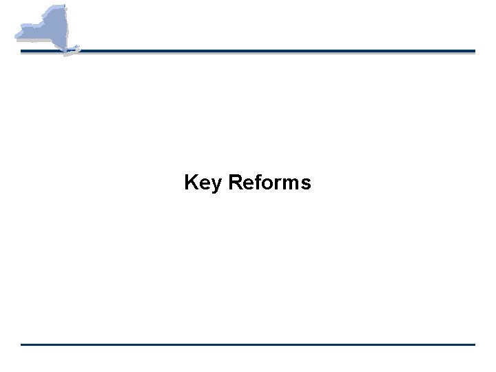 Key Reforms 