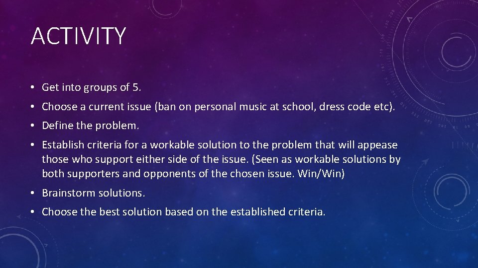 ACTIVITY • Get into groups of 5. • Choose a current issue (ban on
