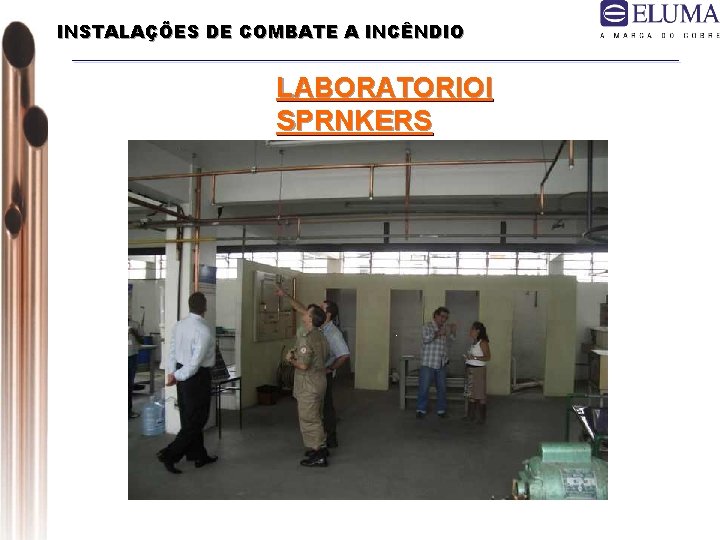 INSTALAÇÕES DE COMBATE A INCÊNDIO LABORATORIOI SPRNKERS 