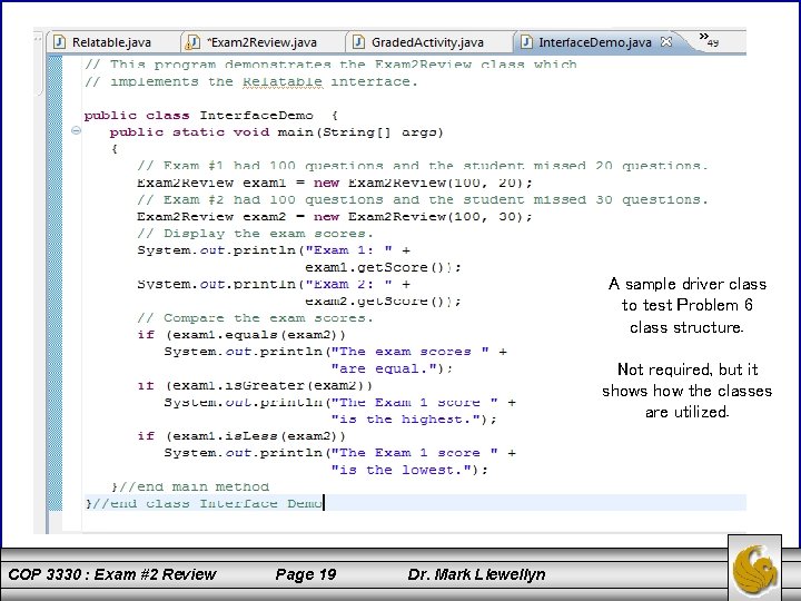 A sample driver class to test Problem 6 class structure. Not required, but it