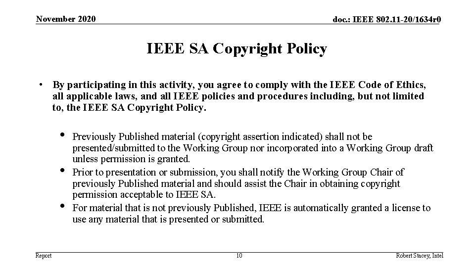 November 2020 doc. : IEEE 802. 11 -20/1634 r 0 IEEE SA Copyright Policy