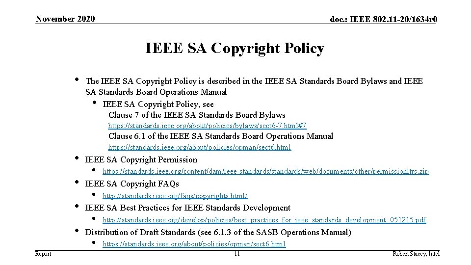 November 2020 doc. : IEEE 802. 11 -20/1634 r 0 IEEE SA Copyright Policy