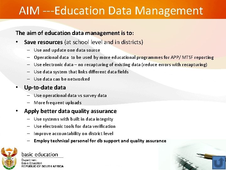 AIM ---Education Data Management The aim of education data management is to: • Save AIM ---Education Data Management The aim of education data management is to: • Save
