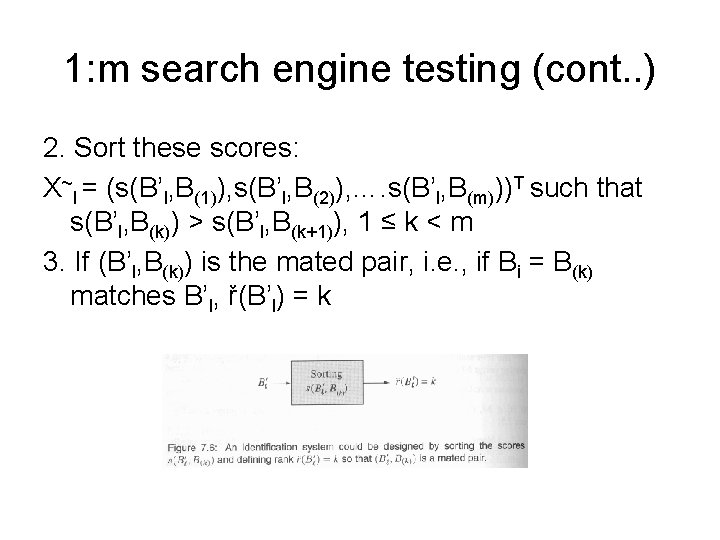 1: m search engine testing (cont. . ) 2. Sort these scores: X~l =