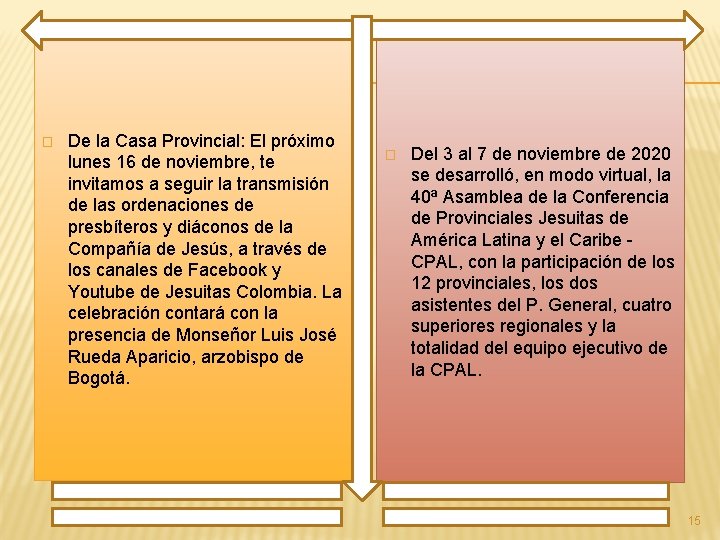 � De la Casa Provincial: El próximo lunes 16 de noviembre, te invitamos a