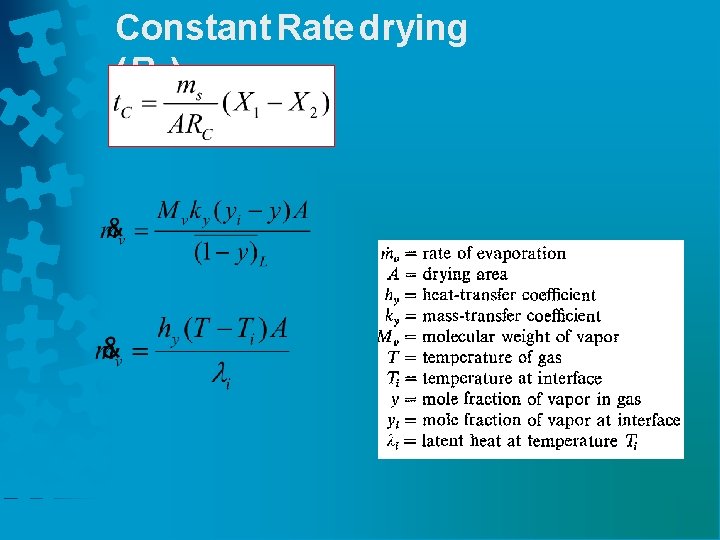 Constant Rate drying (RC) 