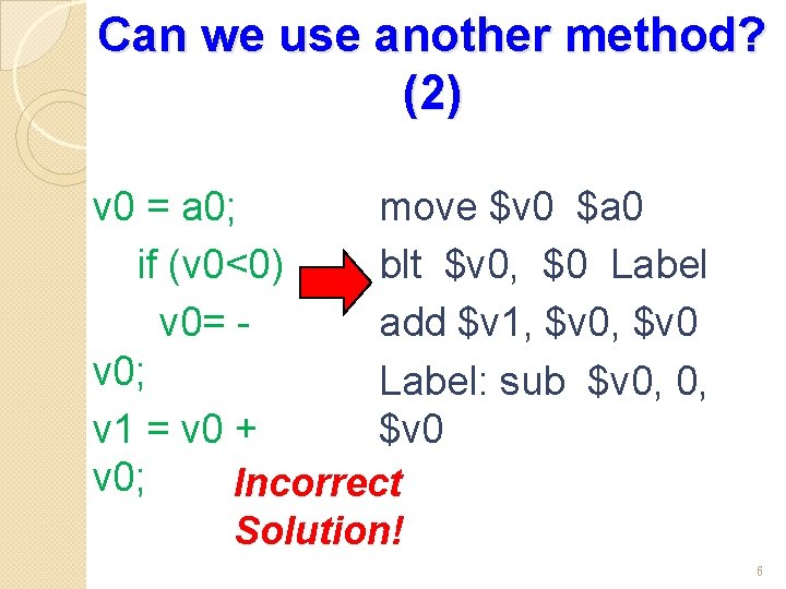 Can we use another method? (2) v 0 = a 0; move $v 0