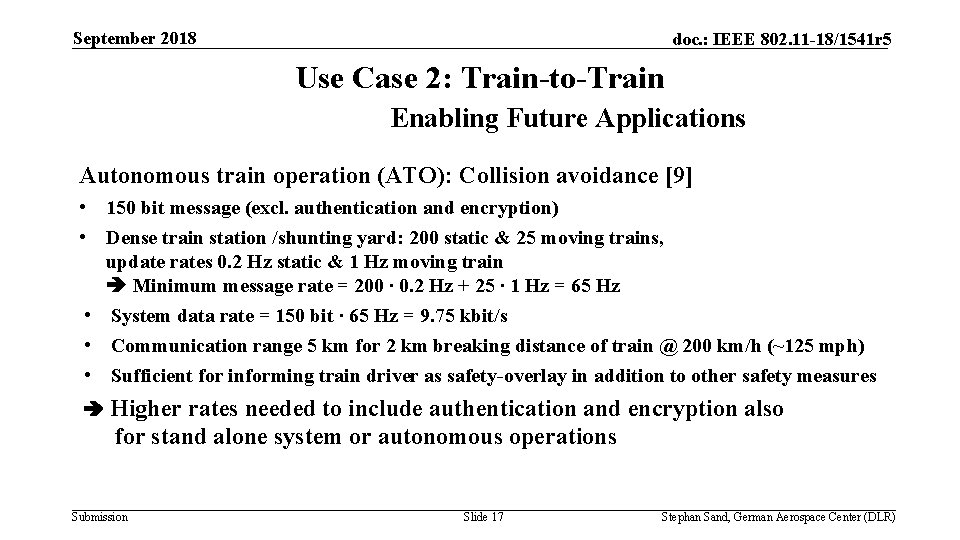 September 2018 doc. : IEEE 802. 11 -18/1541 r 5 Use Case 2: Train-to-Train