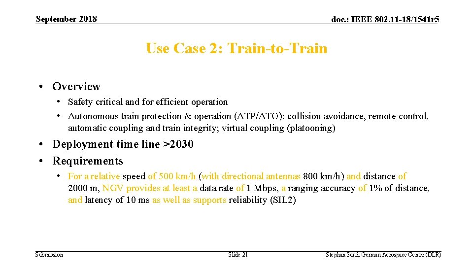 September 2018 doc. : IEEE 802. 11 -18/1541 r 5 Use Case 2: Train-to-Train