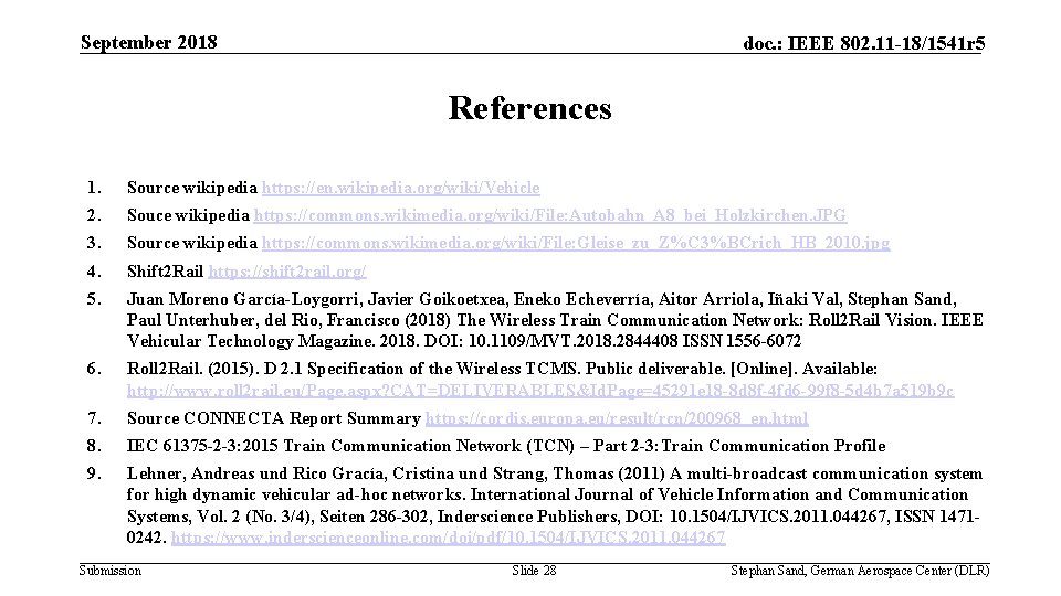 September 2018 doc. : IEEE 802. 11 -18/1541 r 5 References 1. Source wikipedia