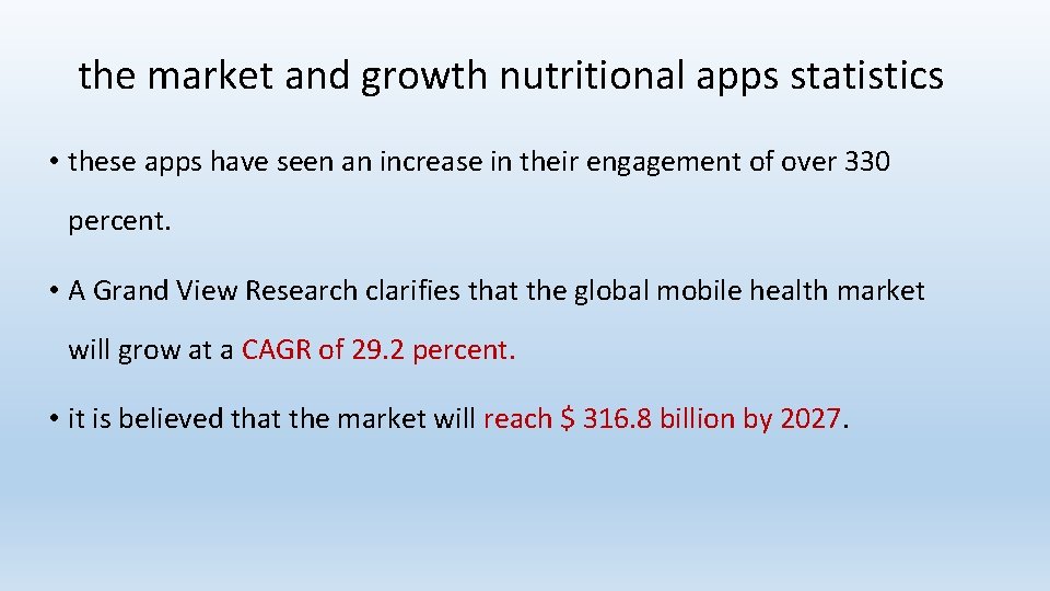 the market and growth nutritional apps statistics • these apps have seen an increase