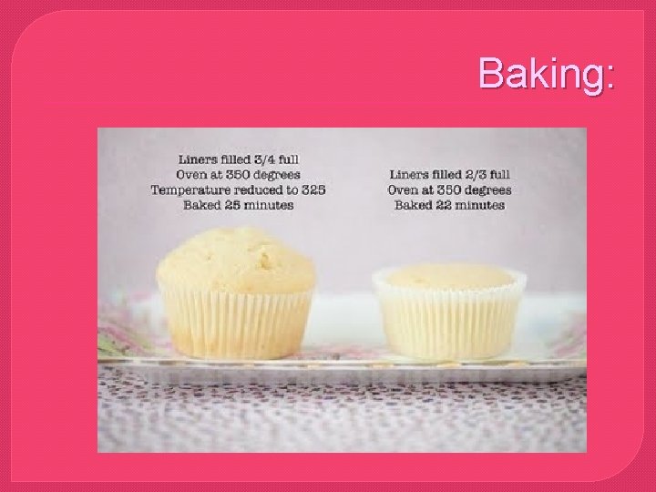 Baking: 