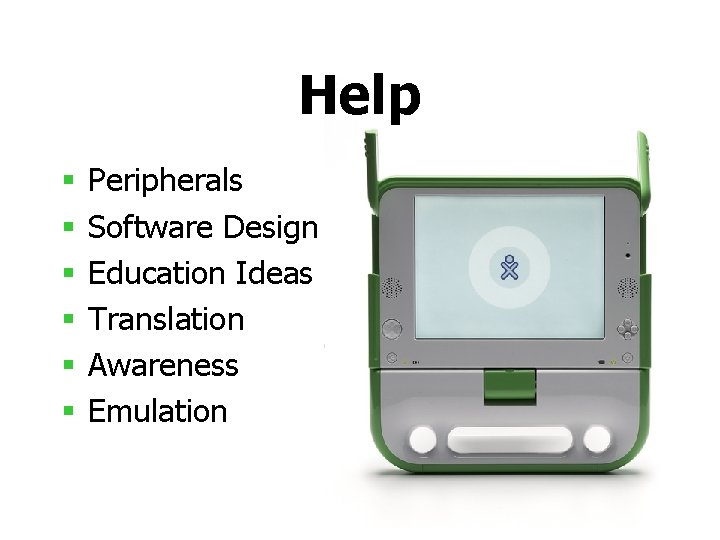 Help § § § Peripherals Software Design Education Ideas Translation Awareness Emulation 