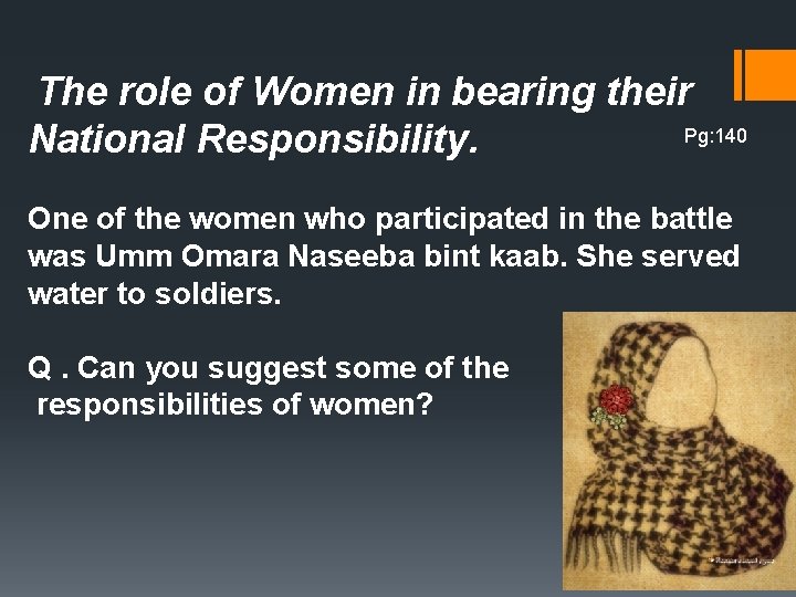 The role of Women in bearing their Pg: 140 National Responsibility. One of the