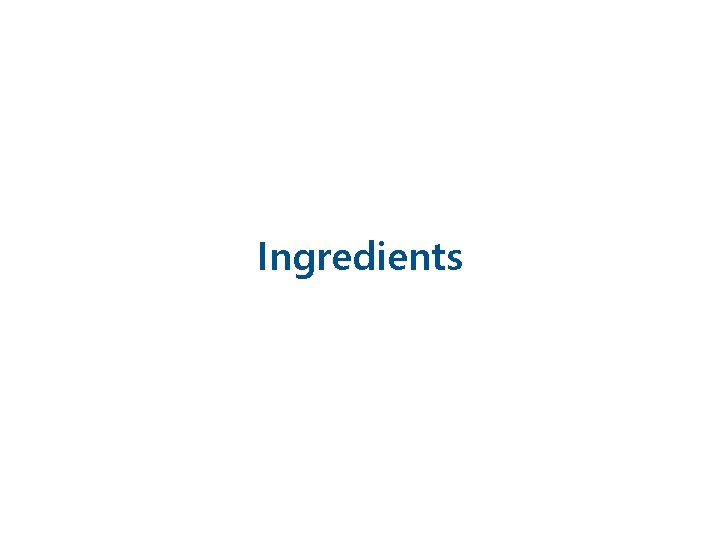 Ingredients 