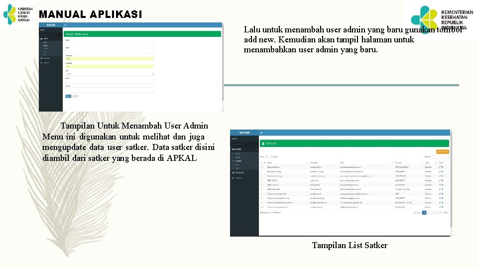 MANUAL APLIKASI 9 Lalu untuk menambah user admin yang baru gunakan tombol add new.