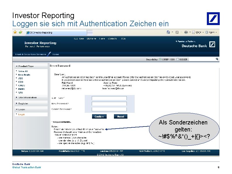 Investor Reporting Loggen sie sich mit Authentication Zeichen ein Als Sonderzeichen gelten: ~!#$%^&*()_+|{}><? Deutsche